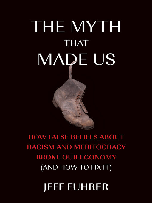 Title details for The Myth That Made Us by Jeff Fuhrer - Available